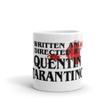 Written and Directed by Quentin Tarantino (Bloodstained) Mug