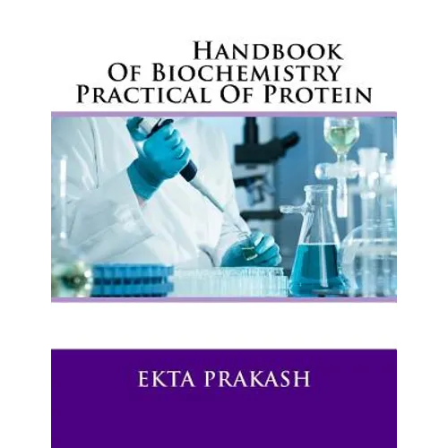 Handbook Of Biochemistry Practical Of Protein - Paperback
