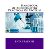 Handbook Of Biochemistry Practical Of Protein - Paperback