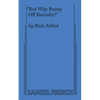 But Why Bump Off Barnaby? - Paperback
