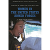 Women in the United States Armed Forces: A Guide to the Issues - Hardcover