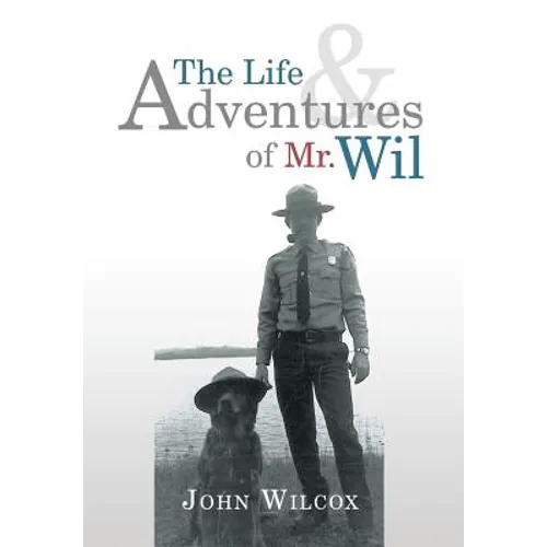 The Life and Adventures of Mr. Wil - Hardcover