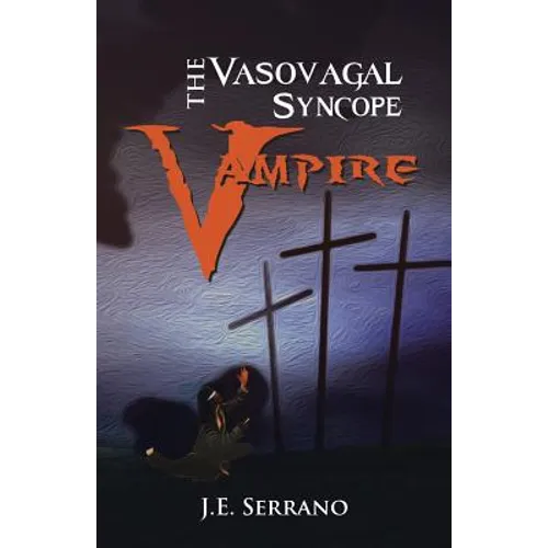 The Vasovagal Syncope Vampire - Paperback