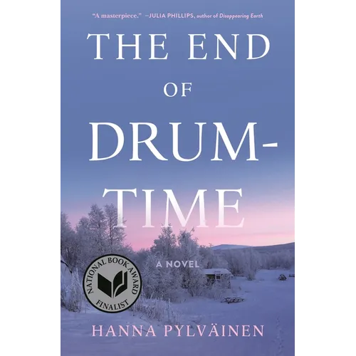 The End of Drum-Time - Hardcover
