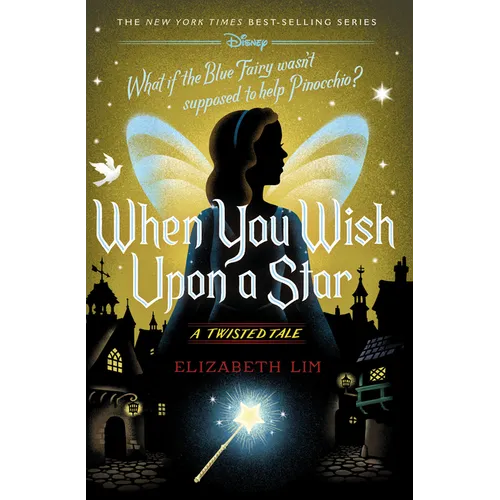 When You Wish Upon a Star: A Twisted Tale - Hardcover