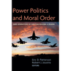 Power Politics and Moral Order: Three Generations of Christian Realism--A Reader - Paperback