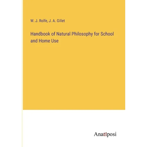 Handbook of Natural Philosophy for School and Home Use - Paperback