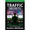Traffic Secrets: The Underground Playbook for Filling Your Websites and Funnels with Your Dream Customers - Paperback