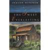 The Sweet Everlasting - Paperback
