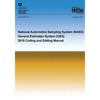 National Automotive Sampling System General Estimates System: 2010 Coding and Eding Manual - Paperback