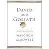 David and Goliath: Underdogs, Misfits, and the Art of Battling Giants - Hardcover
