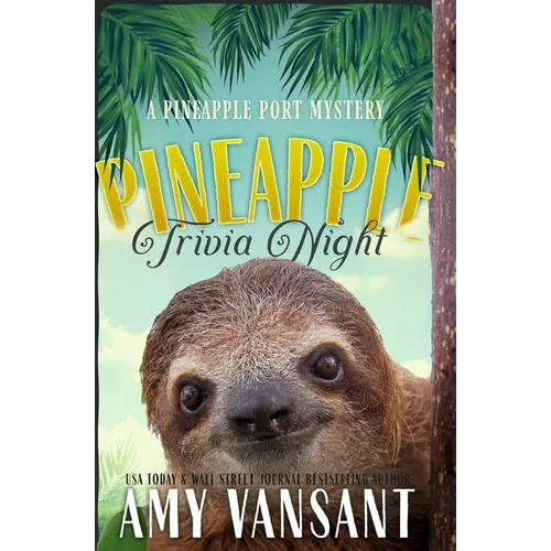Pineapple Trivia Night: A cozy mystery like CLUE --- full of riddles & puzzles - Paperback