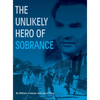 The Unlikely Hero of Sobrance: (Sobrance, Slovakia) - Hardcover