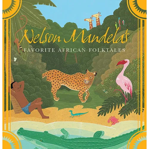 Nelson Mandela's Favorite African Folktales - Paperback