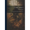 Chic and I; or, The Practical Training of a dog for the Gun - Paperback