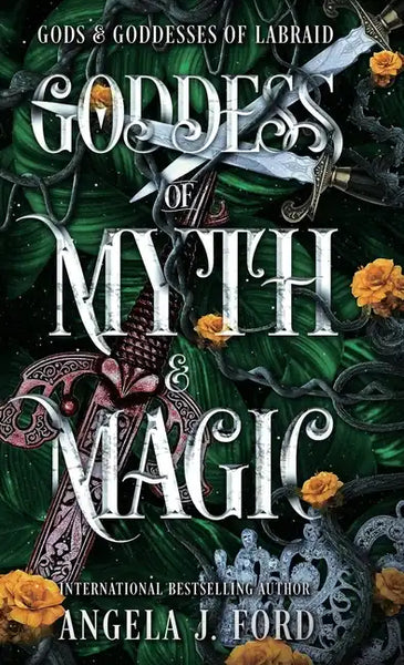 Goddess of Myth and Magic - Hardcover