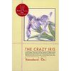 The Crazy Iris: And Other Stories of the Atomic Aftermath - Paperback