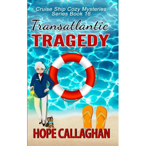 Transatlantic Tragedy: A Cruise Ship Mystery - Paperback
