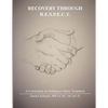 Recovery Through R.E.S.P.E.C.T.: A Curriculum for Substance Abuse - Paperback