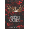 The Medici Queen: Book Three in The Medici Warrior Series - Paperback