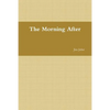 The Morning After - Paperback