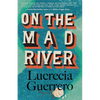 On the Mad River - Paperback