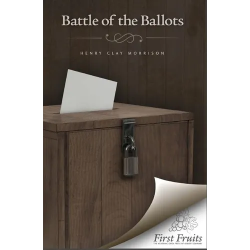 The Battle of the Ballots - Paperback
