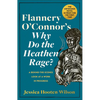 Flannery O'Connor's Why Do the Heathen Rage?: A Behind-The-Scenes Look at a Work in Progress - Hardcover