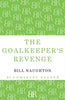 The Goalkeeper's Revenge - Paperback