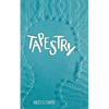 Tapestry: A Collection of Poems, Writings, and Letters to My Father - Paperback