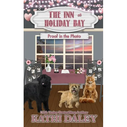 The Inn at Holiday Bay: Proof in the Photo - Paperback