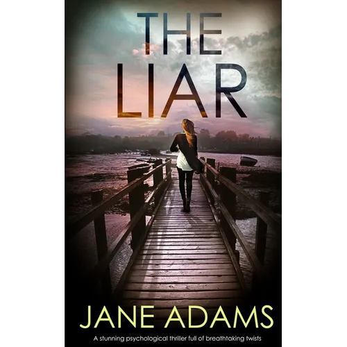 THE LIAR a stunning psychological thriller full of breathtaking twists - Paperback