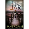THE LIAR a stunning psychological thriller full of breathtaking twists - Paperback