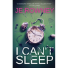I Can't Sleep: The gripping psychological thriller that will keep you awake at night. - Paperback