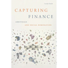 Capturing Finance: Arbitrage and Social Domination - Paperback