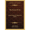 The Ocean Of Air: Meteorology For Beginners (1890) - Paperback