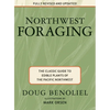 Northwest Foraging: The Classic Guide to Edible Plants of the Pacific Northwest - Paperback