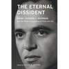 The Eternal Dissident: Rabbi Leonard I. Beerman and the Radical Imperative to Think and ACT - Paperback