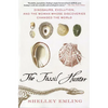 The Fossil Hunter: Dinosaurs, Evolution, and the Woman Whose Discoveries Changed the World - Paperback