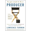 So You Want to Be a Producer - Paperback