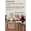 Biographia Juridica. A Biographical Dictionary of the Judges of England From the Conquest to the Present Time 1066-1870 - Paperback