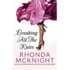 Breaking All The Rules - Paperback