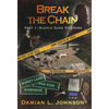 Break the Chain: Part 1: Hustle Game Too Hard - Hardcover