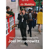 Joel Meyerowitz: How I Make Photographs - Paperback