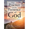 The Practice of the Presence of God: And the Spiritual Maxims - Paperback