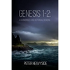 Genesis 1-2: a harmonised and historical reading - Paperback
