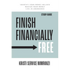 Finish Financially Free Study Guide: Identify your money beliefs Master your money Live in abundance - Paperback
