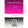 Buddy Holly Sessions: 1 Dawn - Paperback