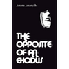 The Opposite of an Exodus - Paperback