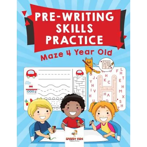 Pre-Writing Skills Practice: Maze 4 Year Old - Paperback